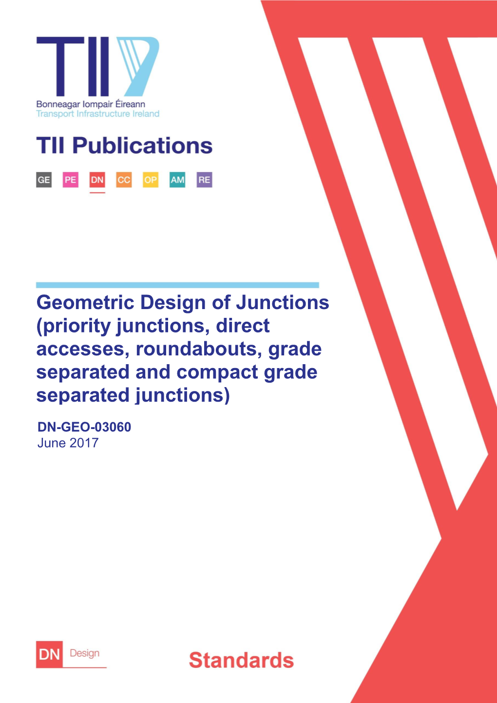 DN-GEO-03060 June 2017 TRANSPORT INFRASTRUCTURE IRELAND (TII) PUBLICATIONS