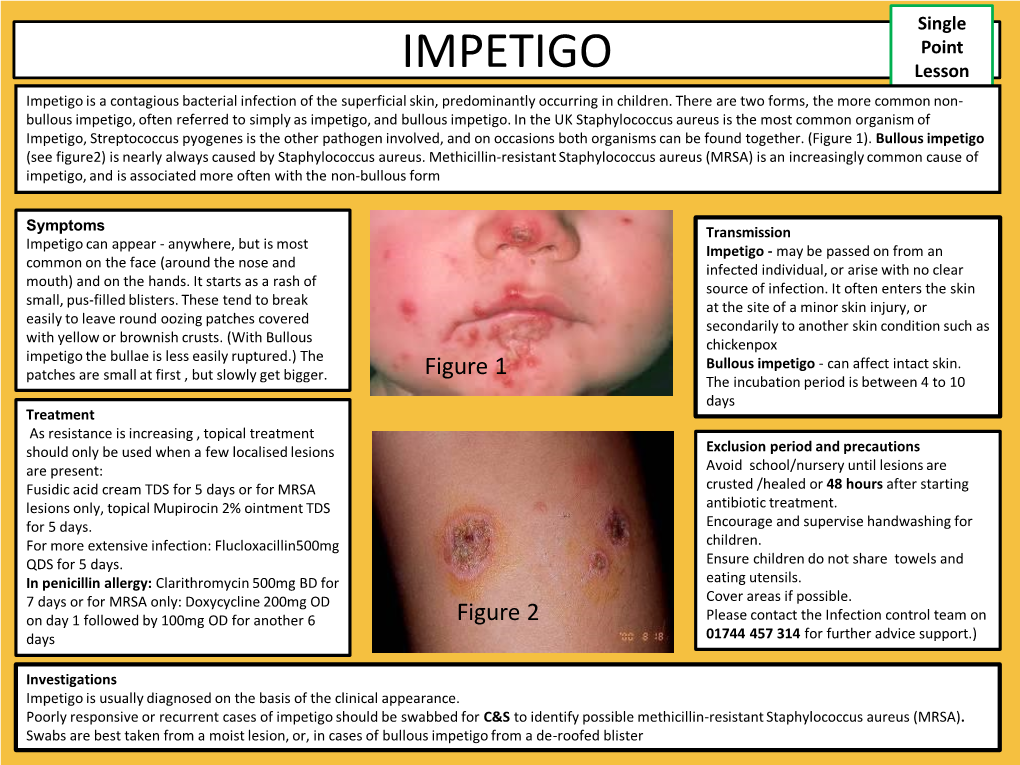 IMPETIGO Lesson Impetigo Is a Contagious Bacterial Infection of the Superficial Skin, Predominantly Occurring in Children