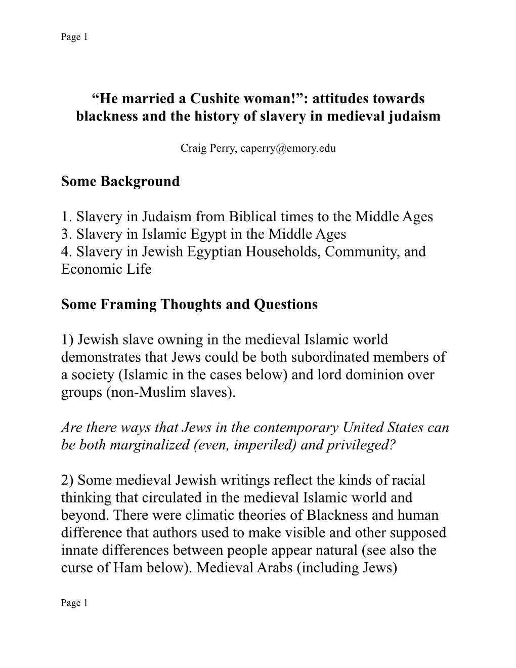 “He Married a Cushite Woman!”: Attitudes Towards Blackness and the History of Slavery in Medieval Judaism