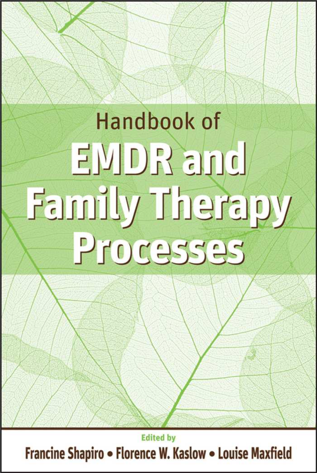 Handbook of EMDR & Family Therapy Processes 2007