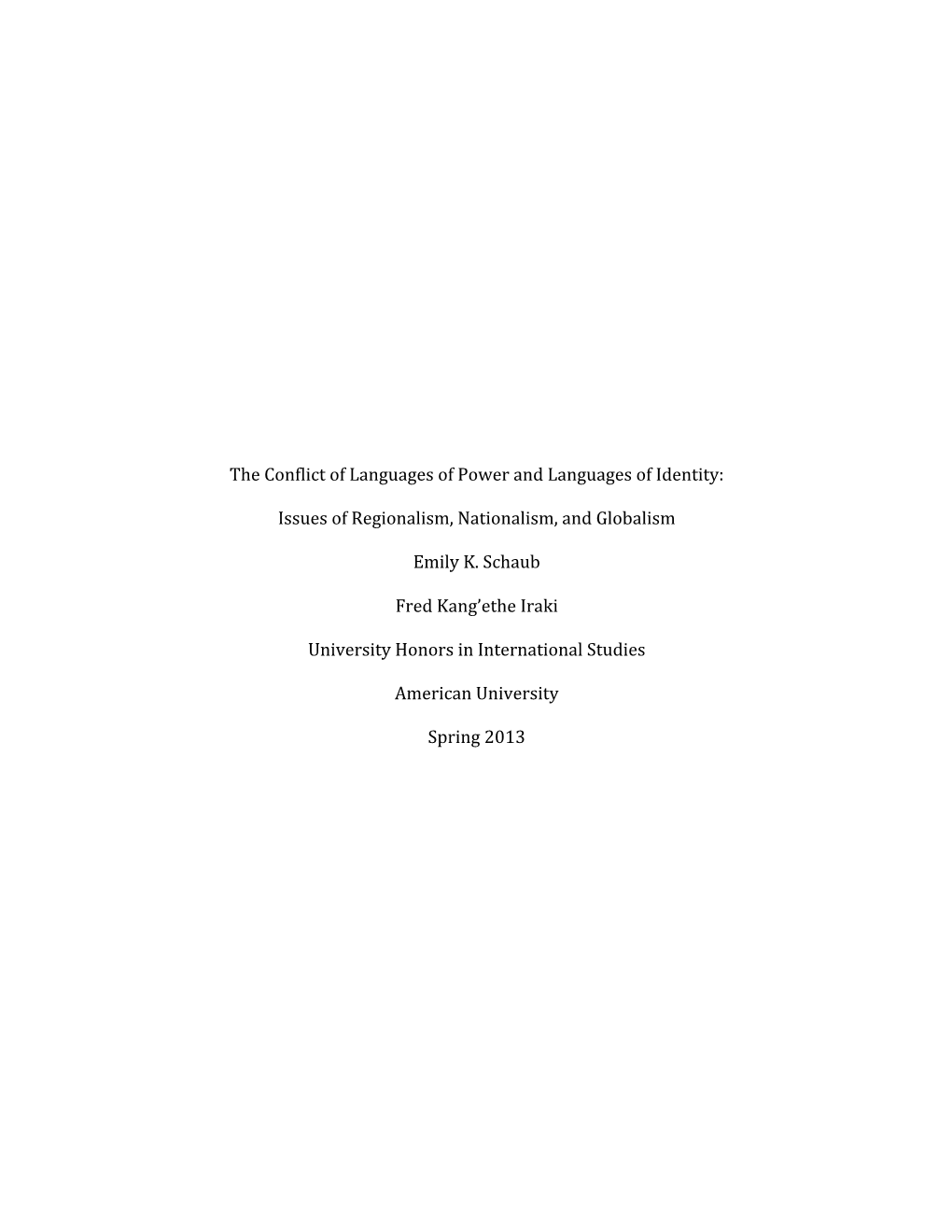 The Conflict of Languages of Power and Languages of Identity