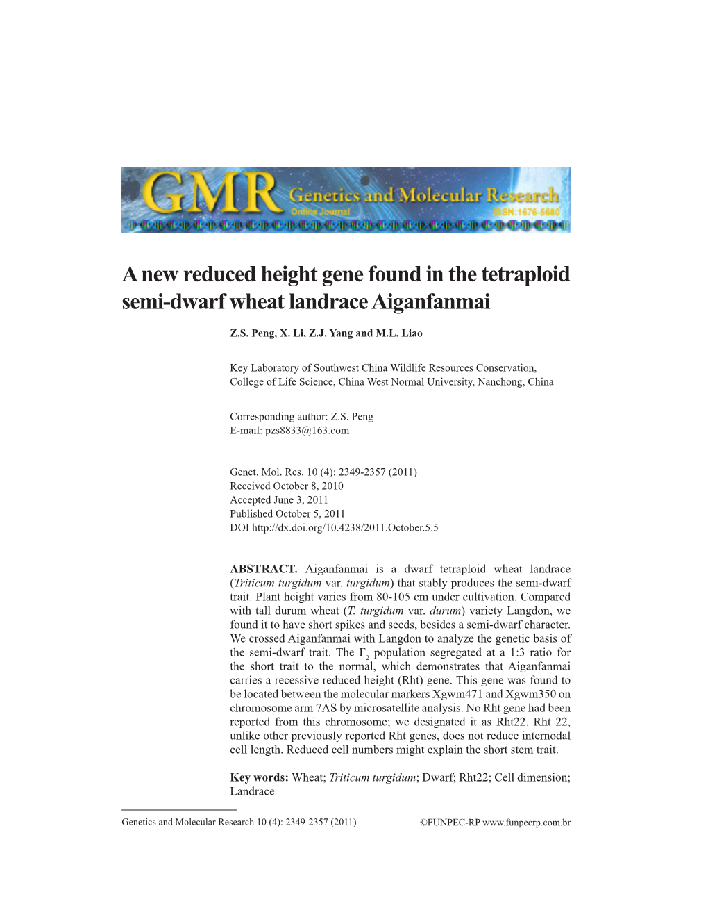 A New Reduced Height Gene Found in the Tetraploid Semi-Dwarf Wheat Landrace Aiganfanmai