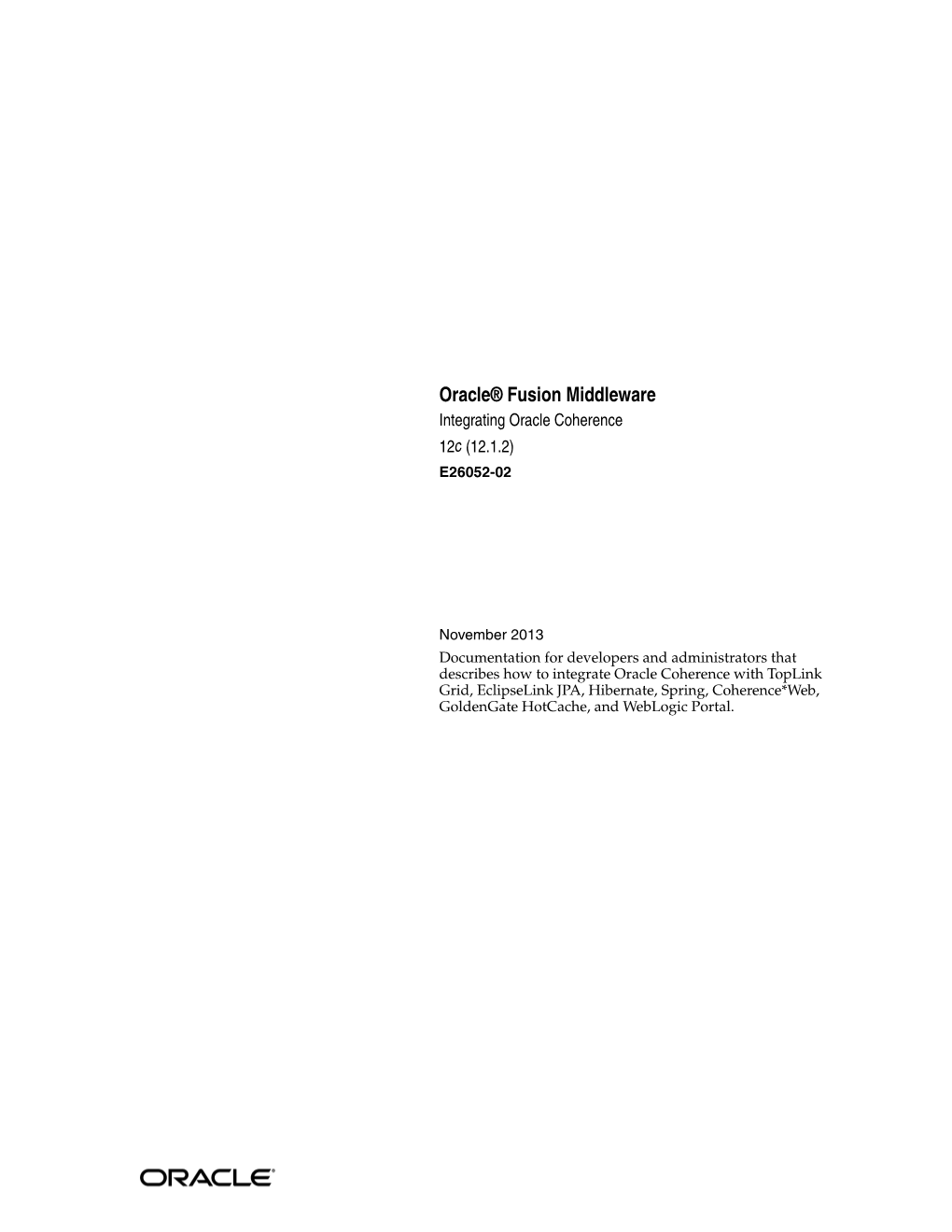 Oracle® Fusion Middleware Integrating Oracle Coherence 12C (12.1.2) E26052-02