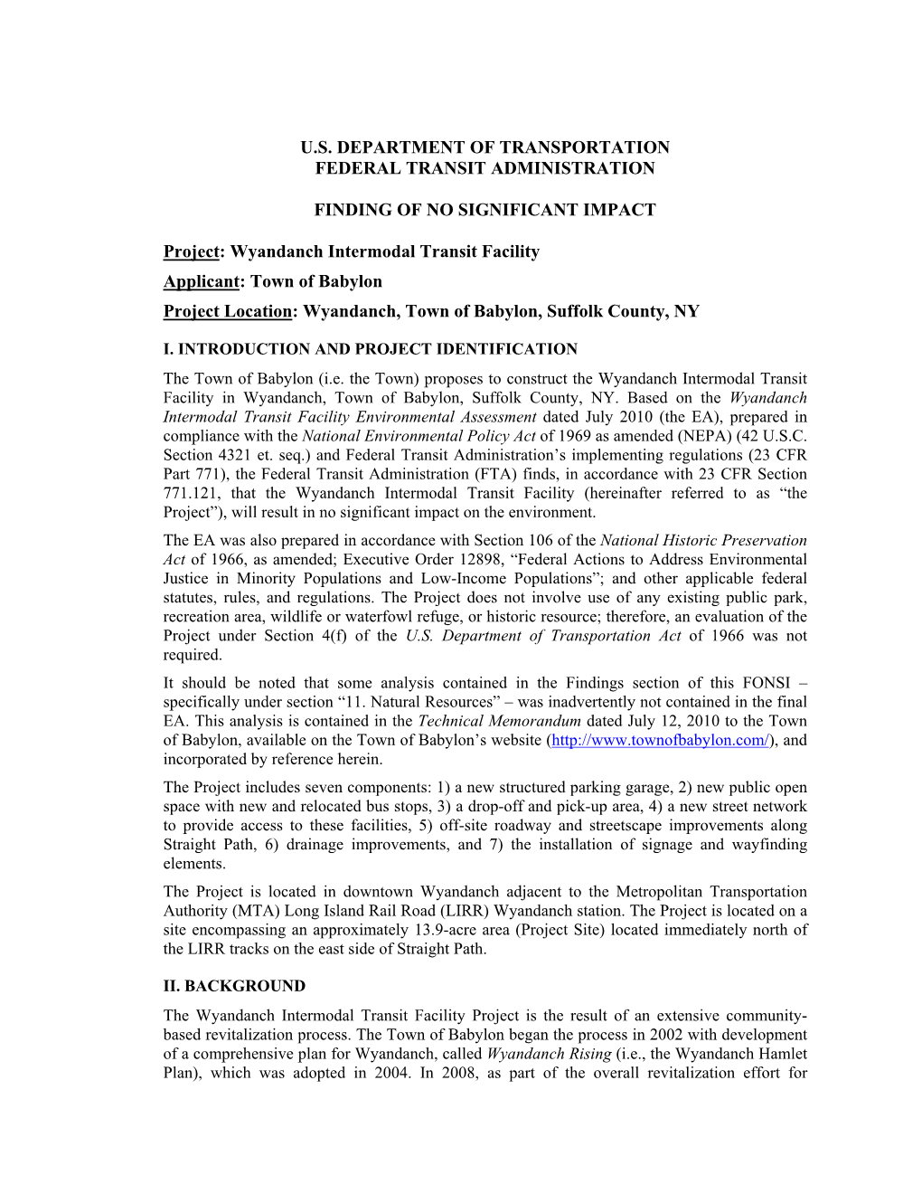 U.S. DEPARTMENT of TRANSPORTATION FEDERAL TRANSIT ADMINISTRATION FINDING of NO SIGNIFICANT IMPACT Project: Wyandanch Intermodal