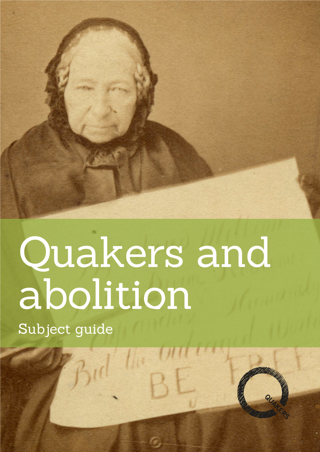 Quakers and Abolition