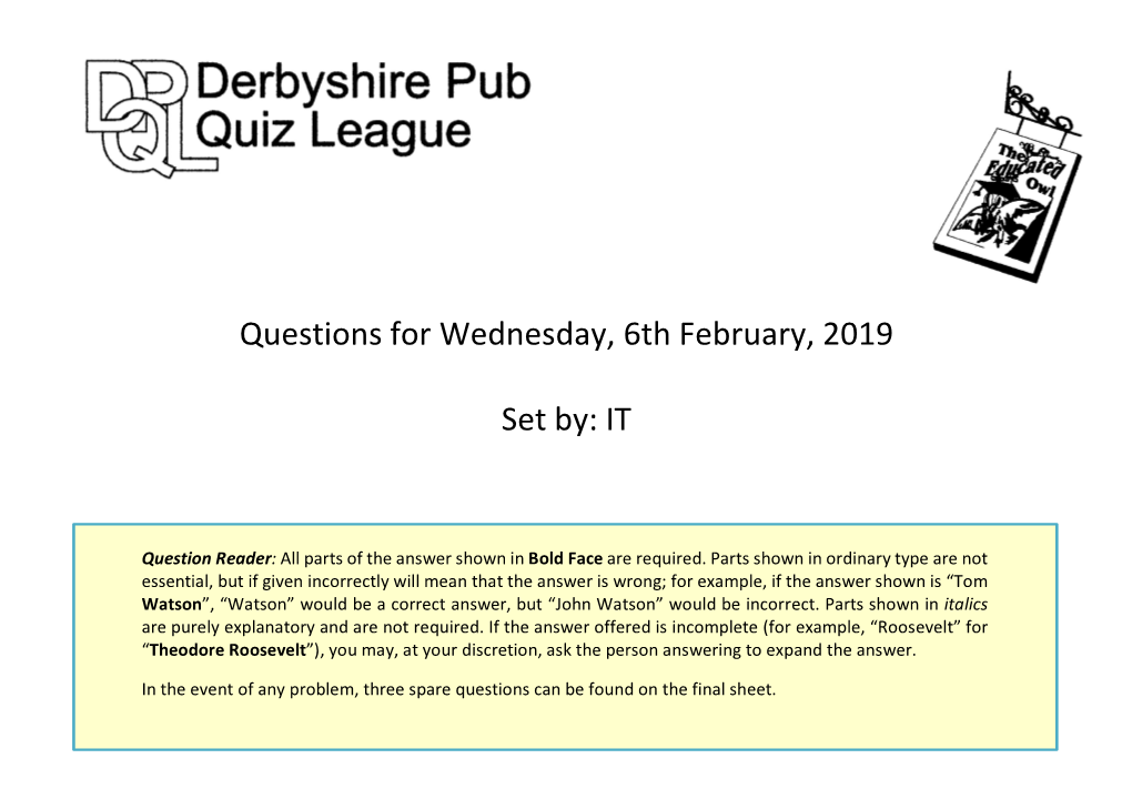 Questions for Wednesday, 6Th February, 2019 Set By: IT