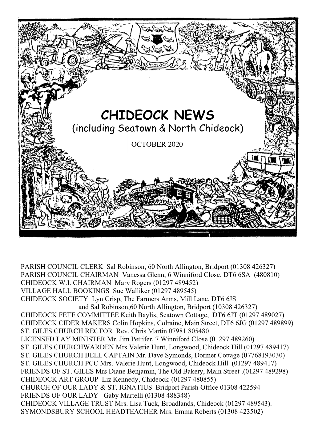 CHIDEOCK NEWS CHIDEOCK NEWS (Including Seatown & North Chideock) (Including Seatown & North Chideock) CHIDEOCKOCT 20 NEWS (Including Seatownapr & 20 North Chideock)