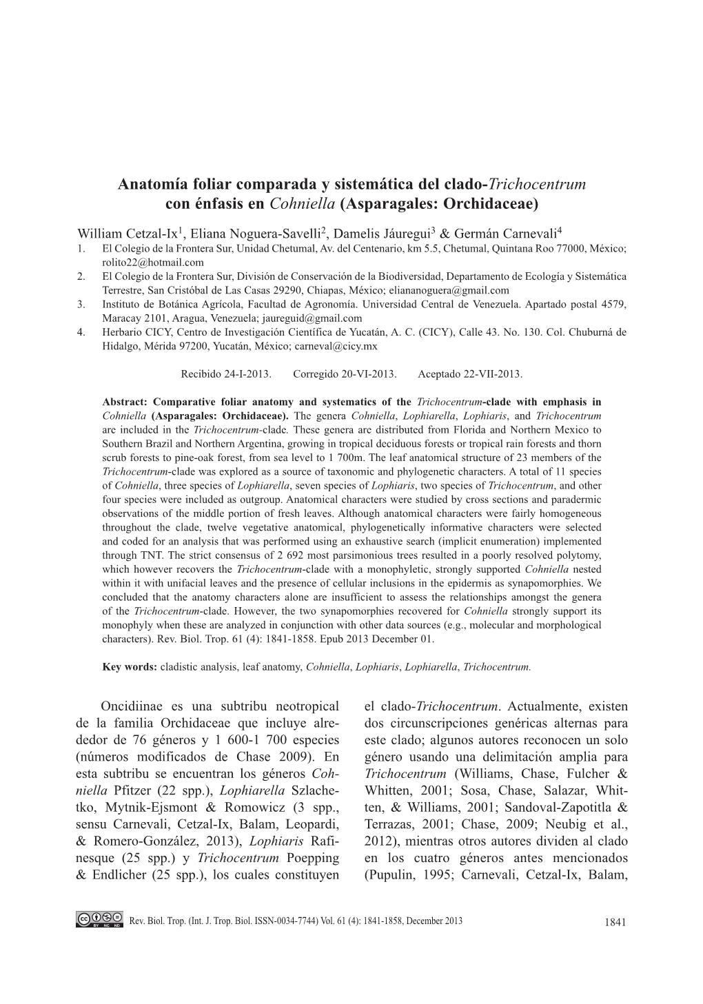 Anatomía Foliar Comparada Y Sistemática Del Clado-Trichocentrum Con Énfasis En Cohniella (Asparagales: Orchidaceae)