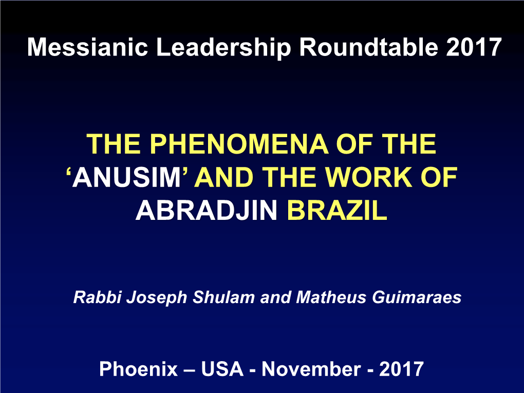 Anusim’ and the Work of Abradjin Brazil