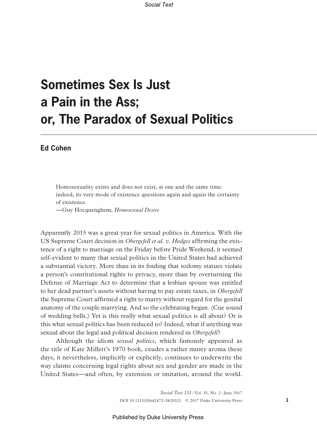 Sometimes Sex Is Just a Pain in the Ass; Or, the Paradox of Sexual Politics
