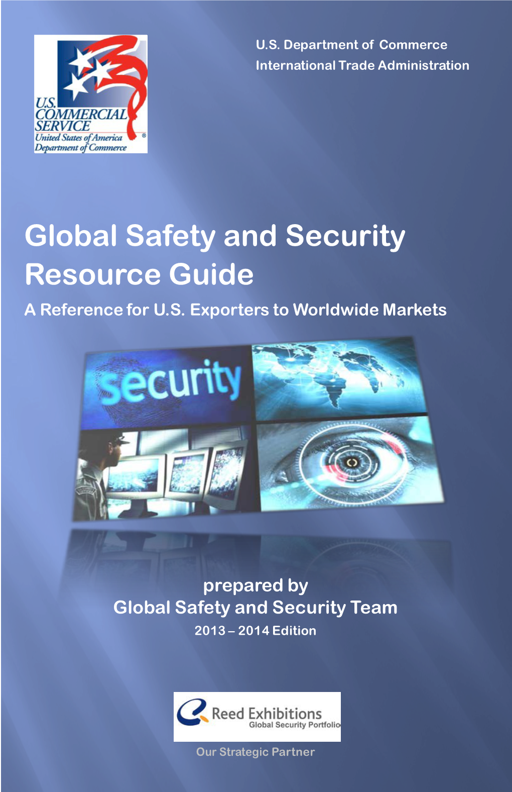 Global Safety and Security Resource Guide a Reference for U.S