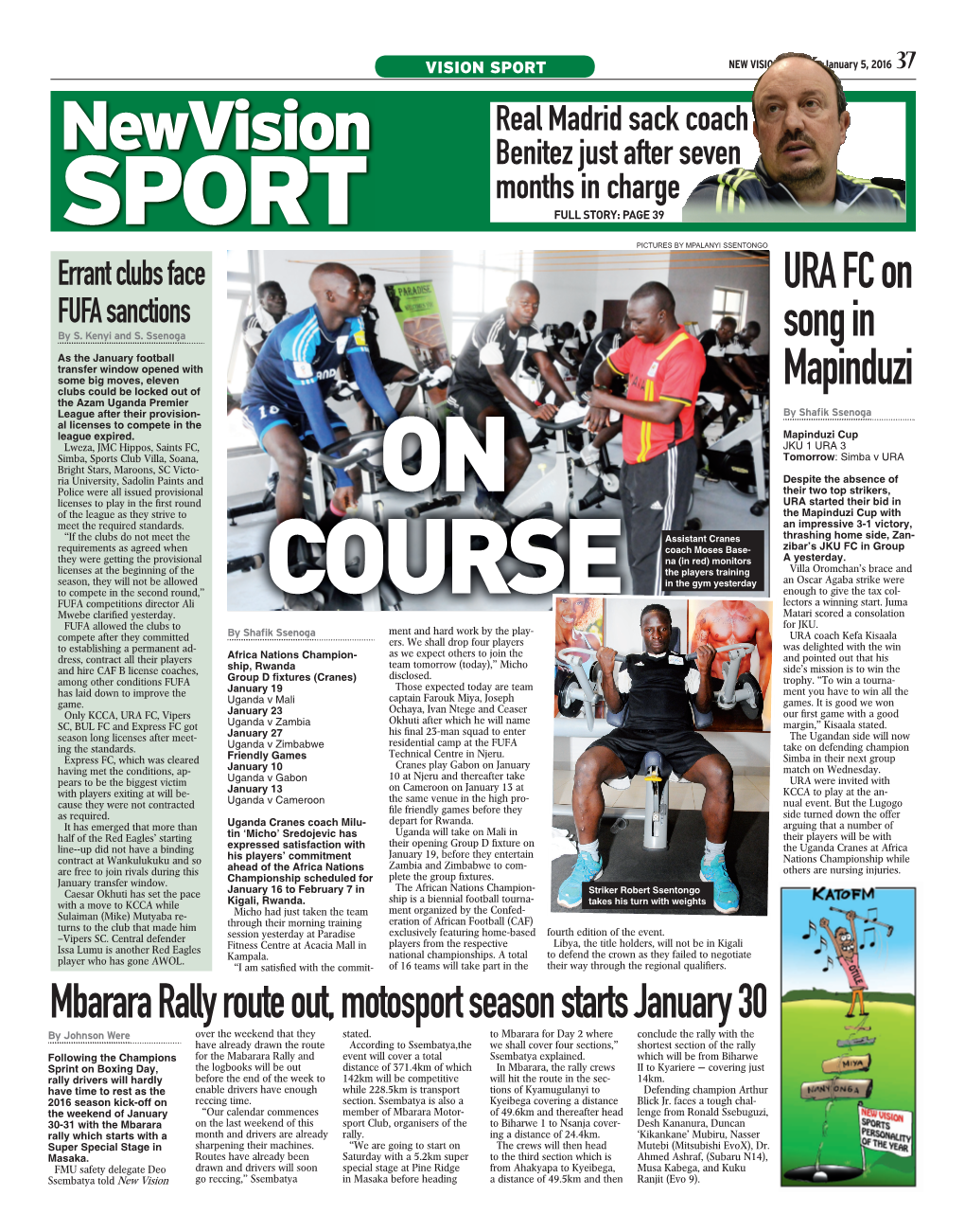 Newvision Benitez Just After Seven Months in Charge SPORT FULL STORY: PAGE 39 PICTURES by MPALANYI SSENTONGO Errant Clubs Face URA FC on FUFA Sanctions by S