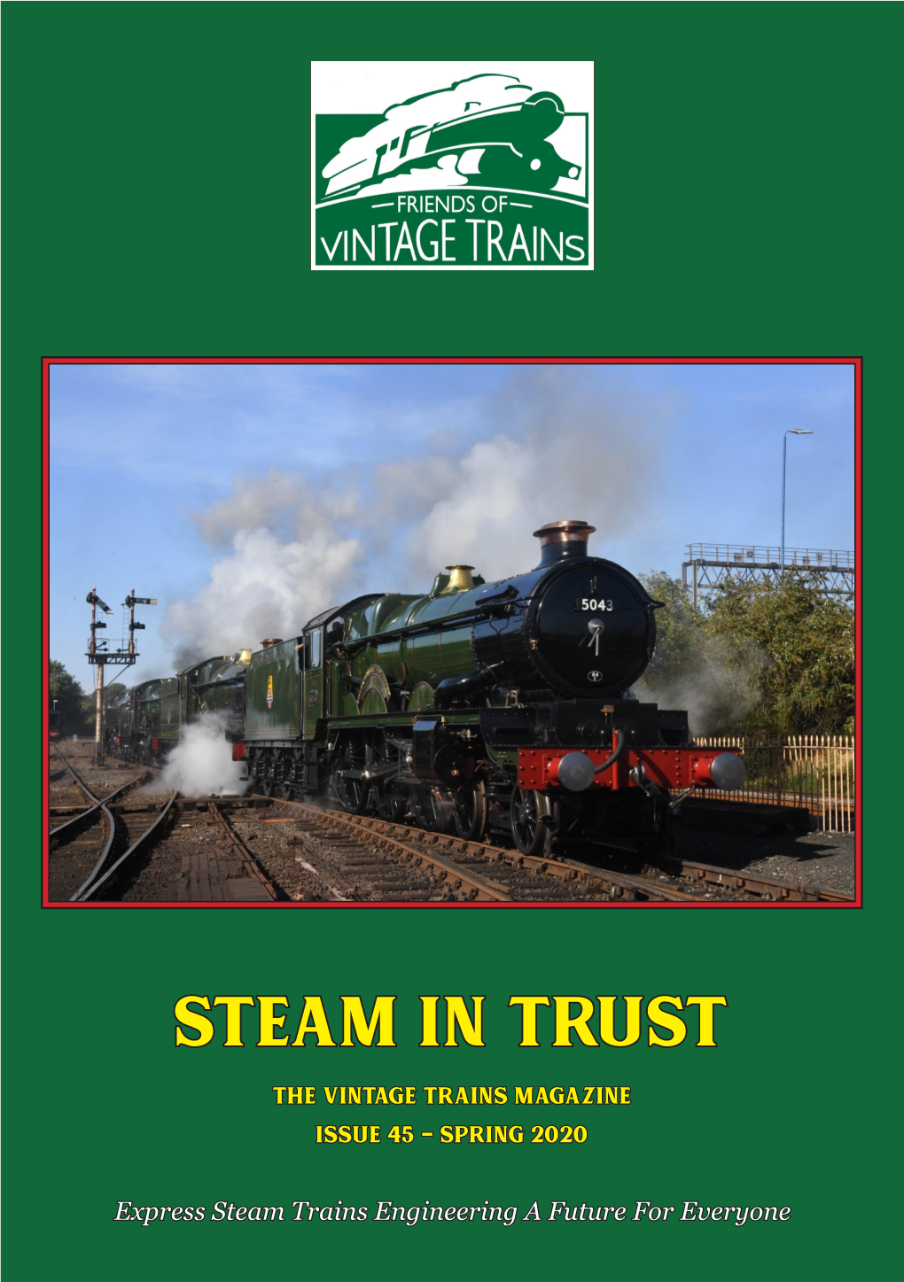 Steam in Trust the Vintage Trains Magazine Issue 45 - Spring 2020