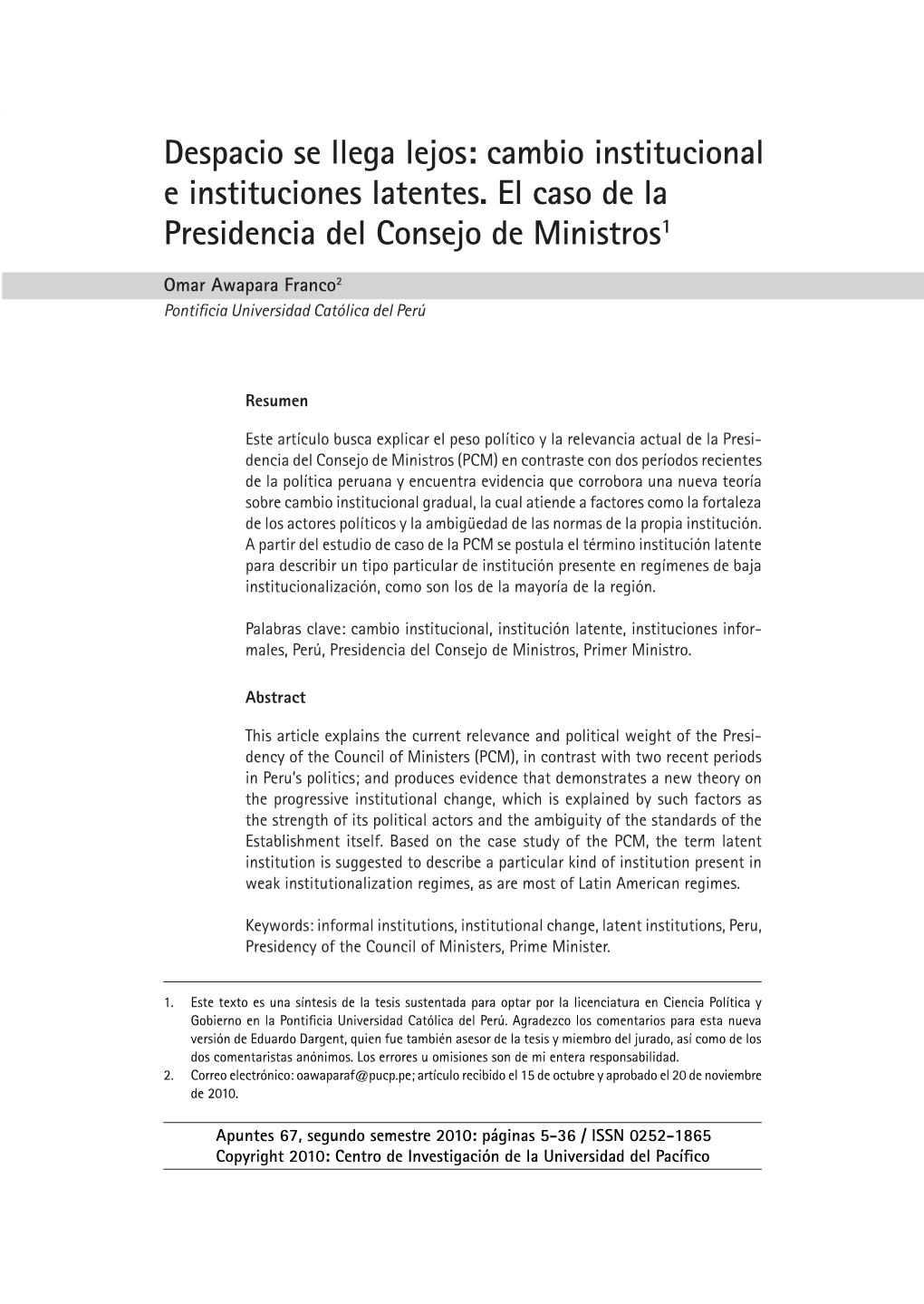 Despacio Se Llega Lejos: Cambio Institucional E Instituciones Latentes