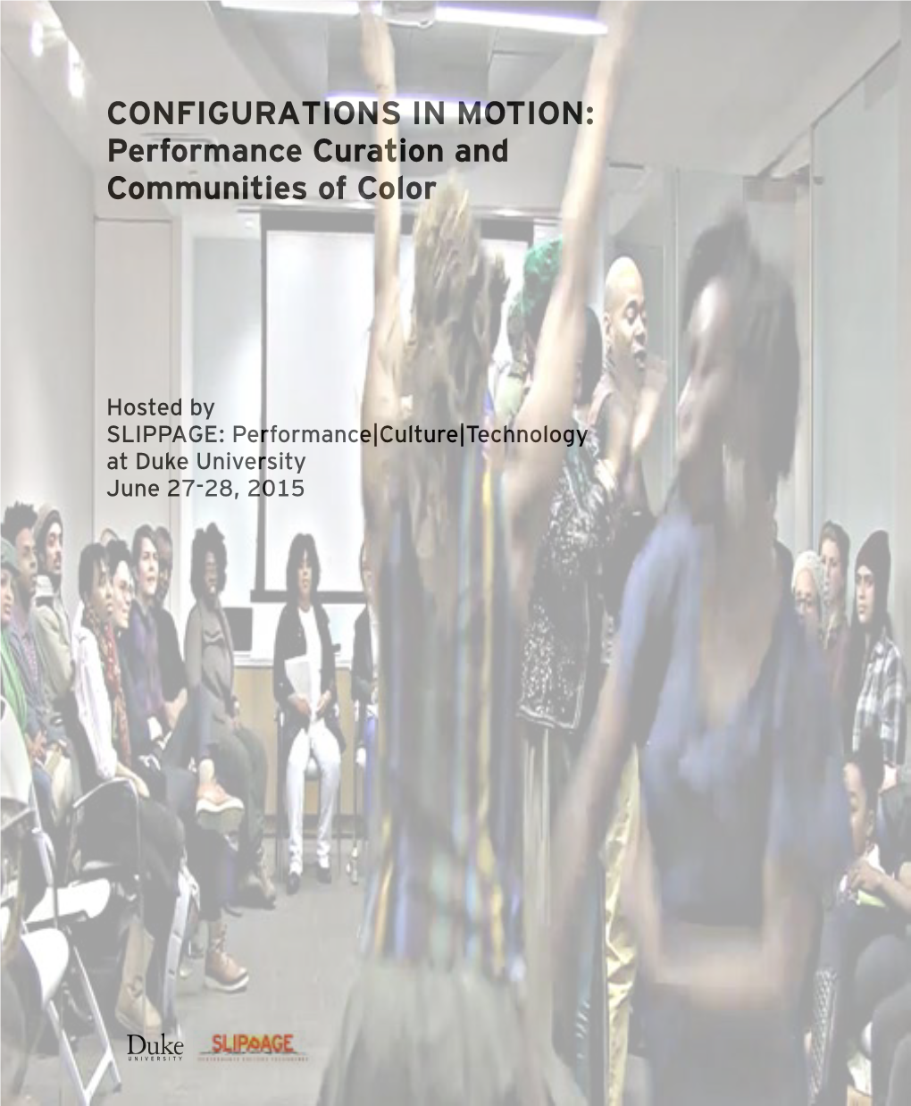 CONFIGURATIONS in MOTION: Performance Curation and Communities of Color
