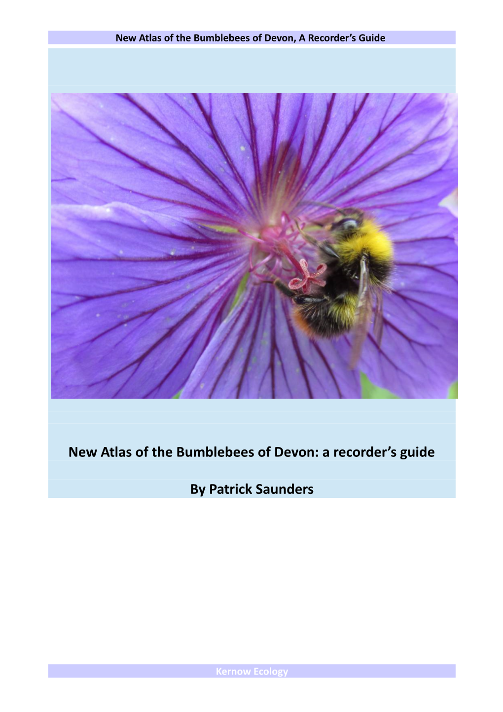 New Atlas of the Bumblebees of Devon: a Recorder’S Guide