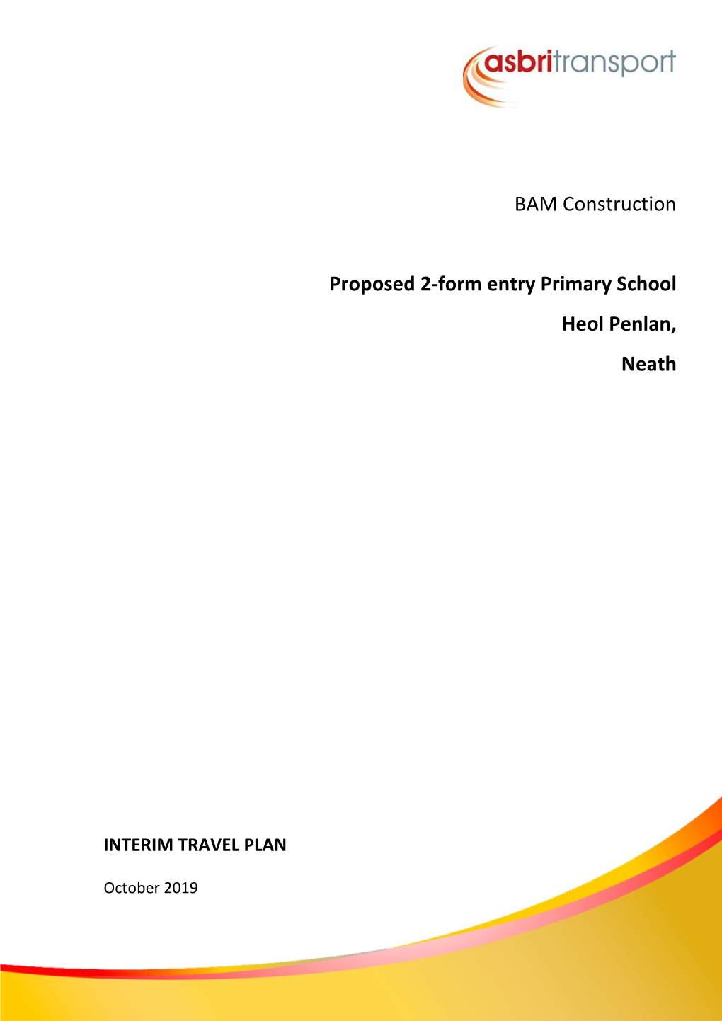 BAM Construction Proposed 2-Form Entry Primary School Heol Penlan, Neath