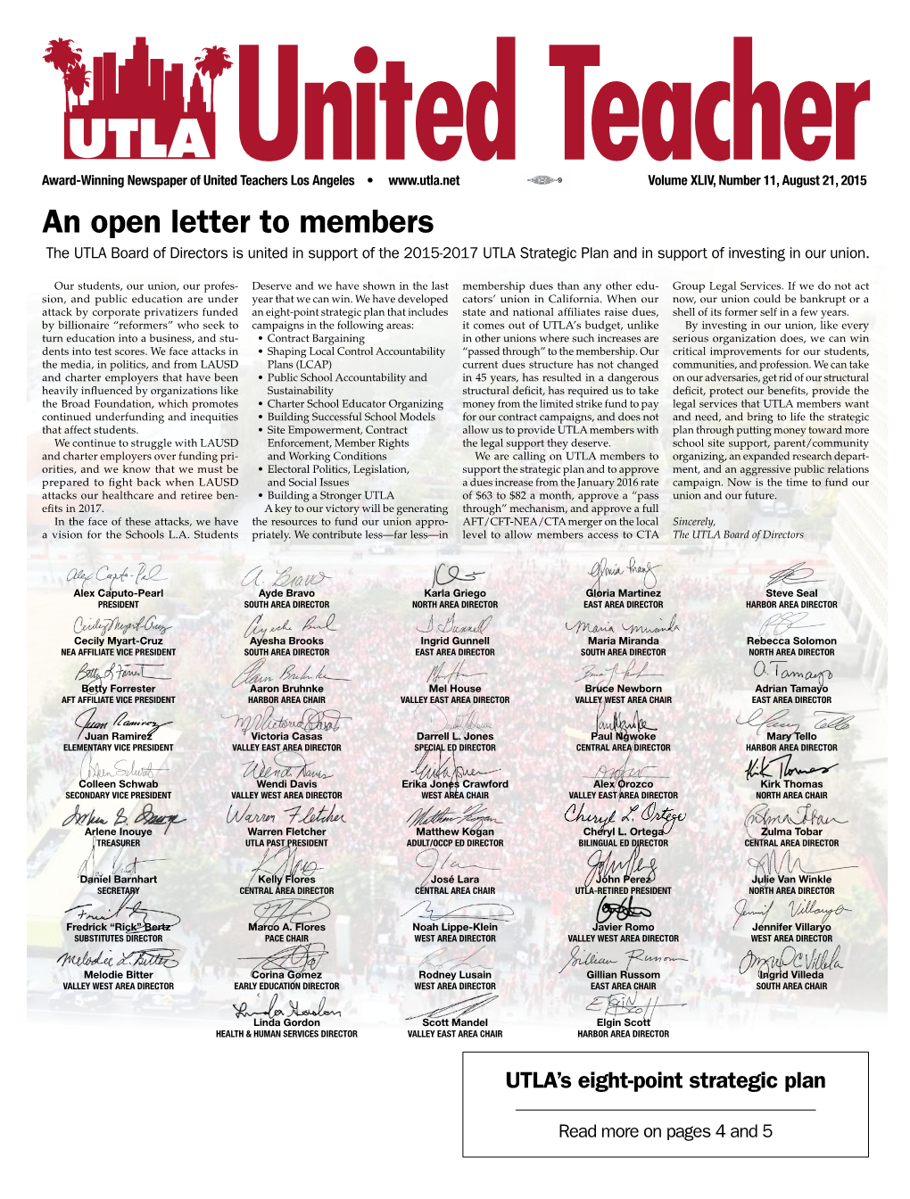 An Open Letter to Members the UTLA Board of Directors Is United in Support of the 2015-2017 UTLA Strategic Plan and in Support of Investing in Our Union