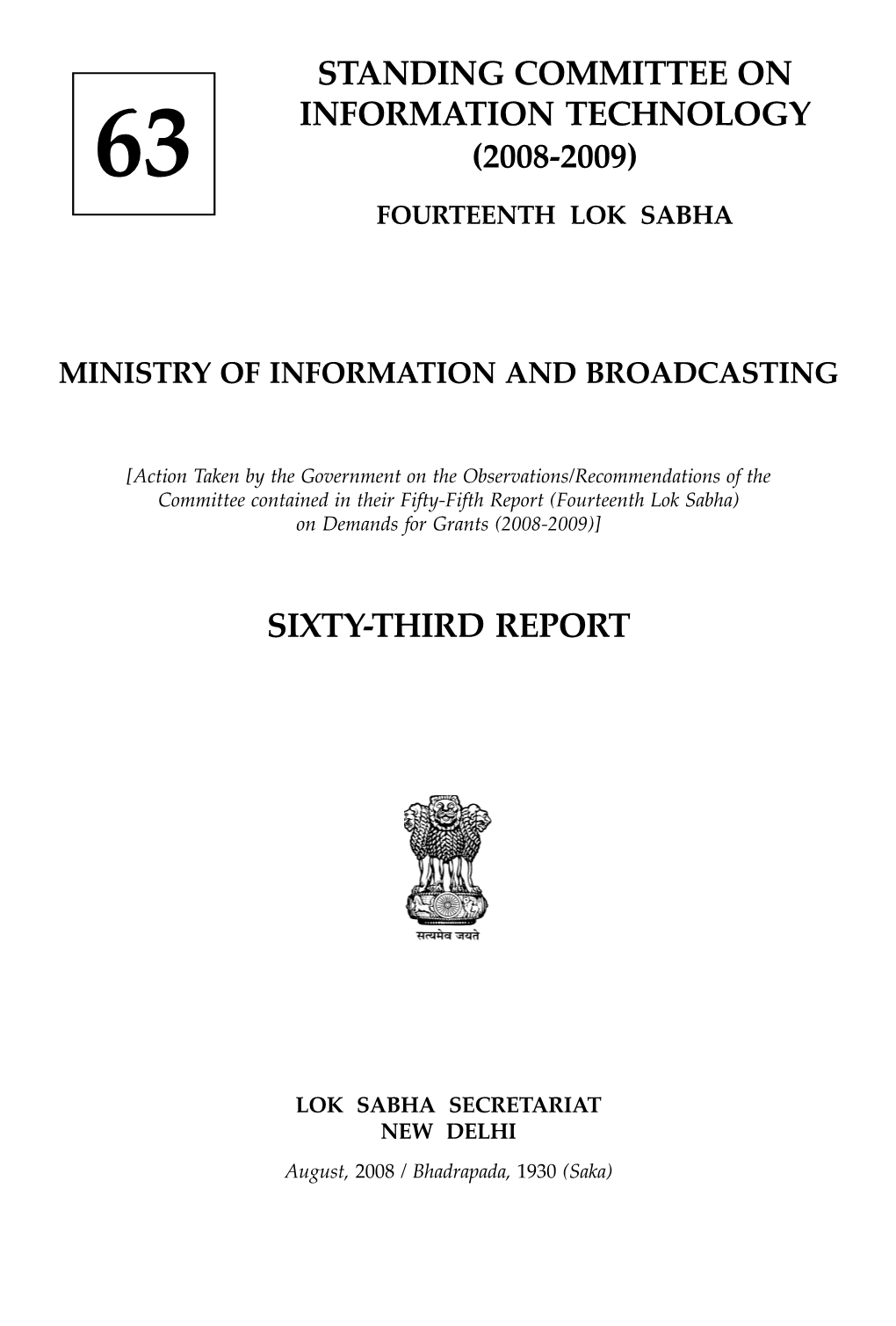 Standing Committee on Information Technology 63 (2008-2009) Fourteenth Lok Sabha