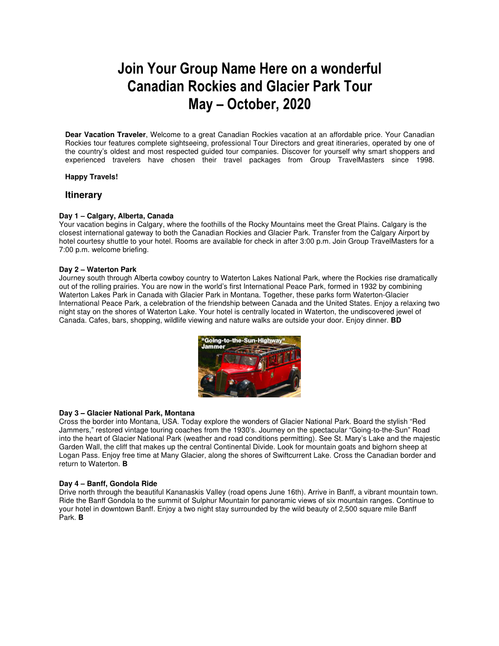 Join Your Group Name Here on a Wonderful Canadian Rockies and Glacier Park Tour May – October, 2020