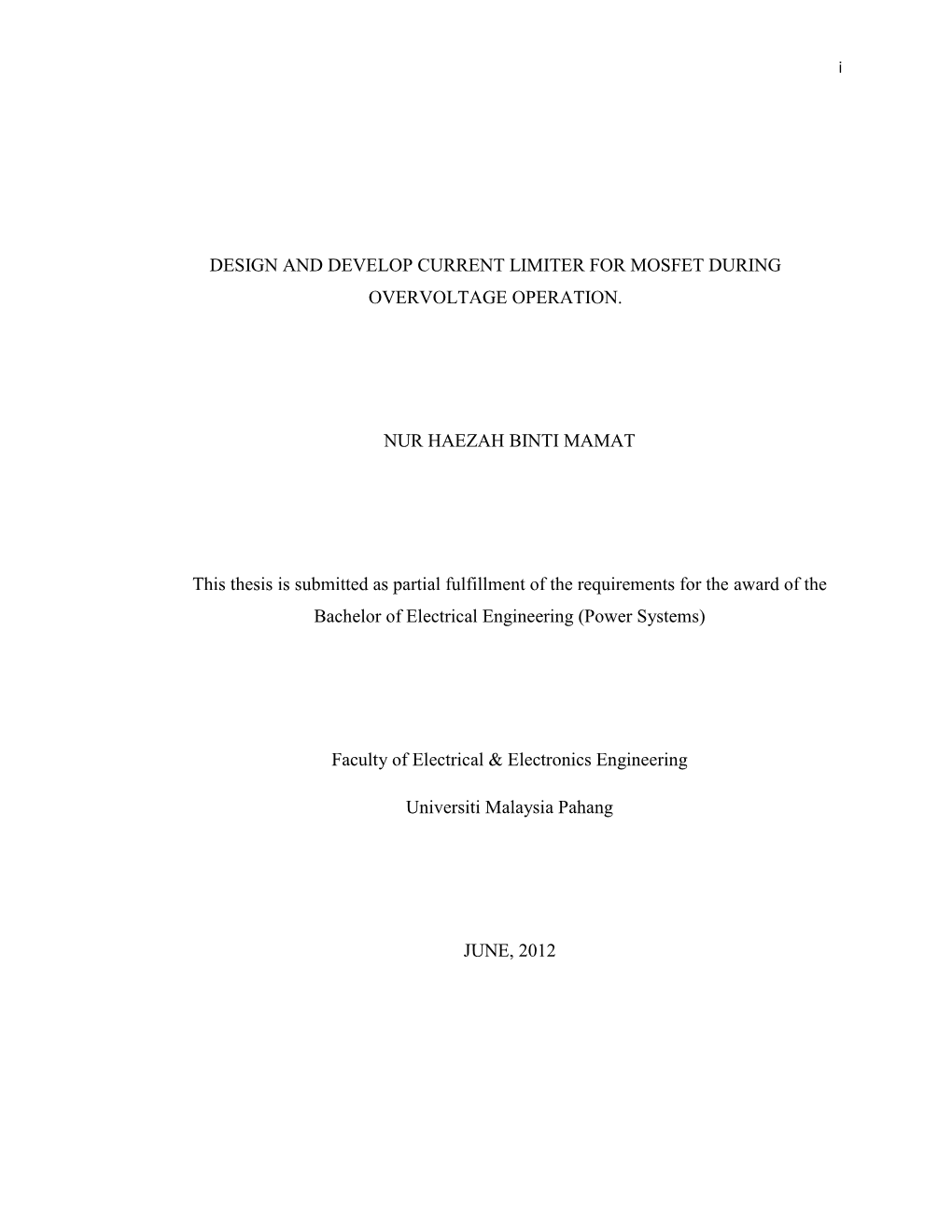 Design and Develop Current Limiter for Mosfet During Overvoltage Operation