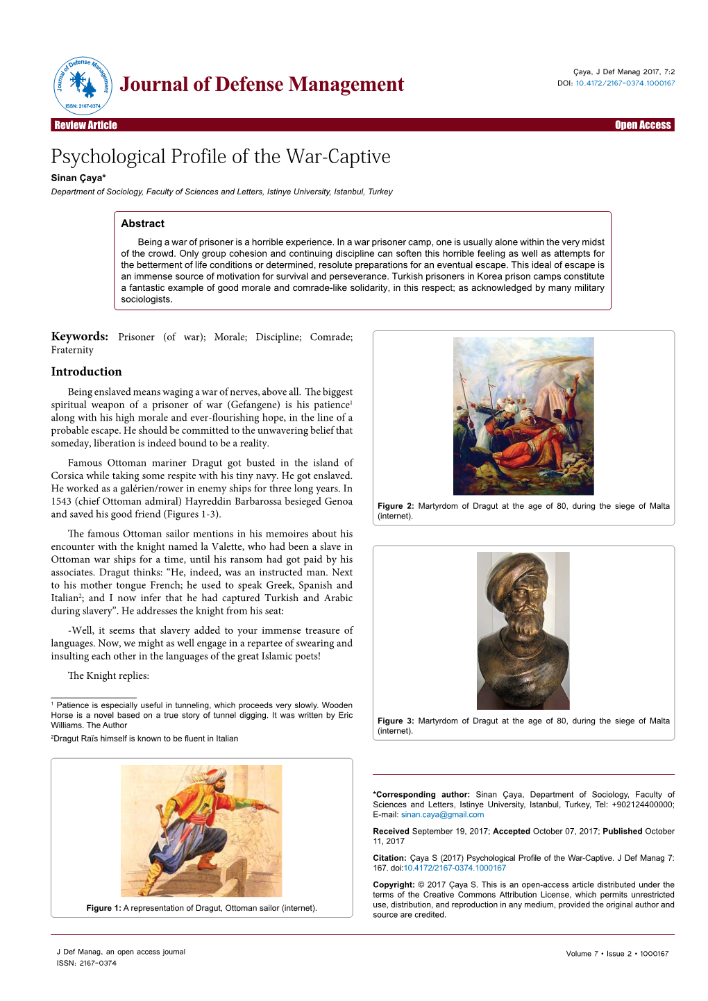Psychological Profile of the War-Captive Sinan Çaya* Department of Sociology, Faculty of Sciences and Letters, Istinye University, Istanbul, Turkey