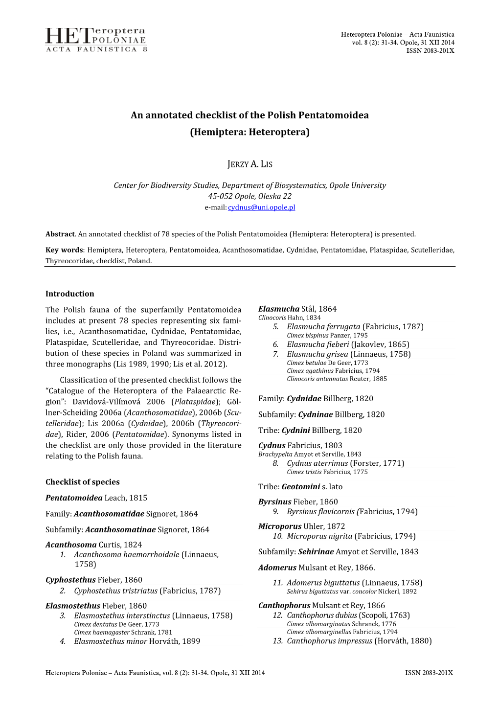 An Annotated Checklist of the Polish Pentatomoidea (Hemiptera: Heteroptera)