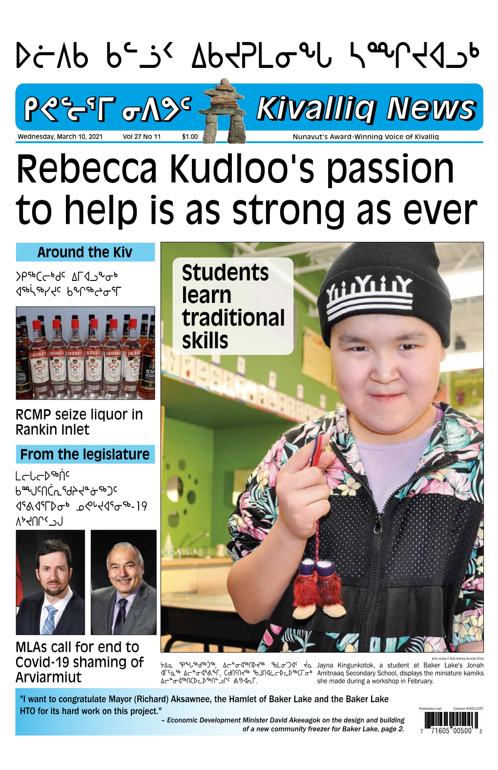 Rebecca Kudloo's Passion to Help Is As Strong As Ever Around the Kiv ᐳᑭᖅᑕᓕᒃᑯᑦ ᐃᒥᐊᓗᖕᓂᒃ Students ᐊᖅᓵᖅᓯᔪᑦ ᑲᖏᖅᖠᓂᕐᒥ Learn Traditional Skills