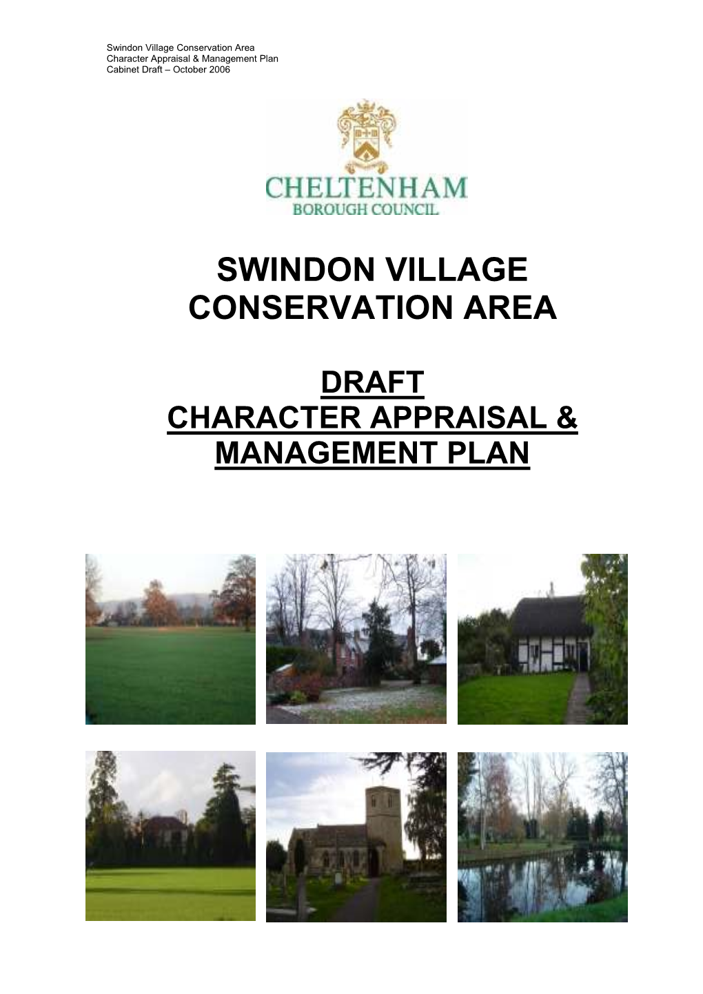 Swindon Village Conservation Area Character Appraisal & Management Plan Cabinet Draft – October 2006