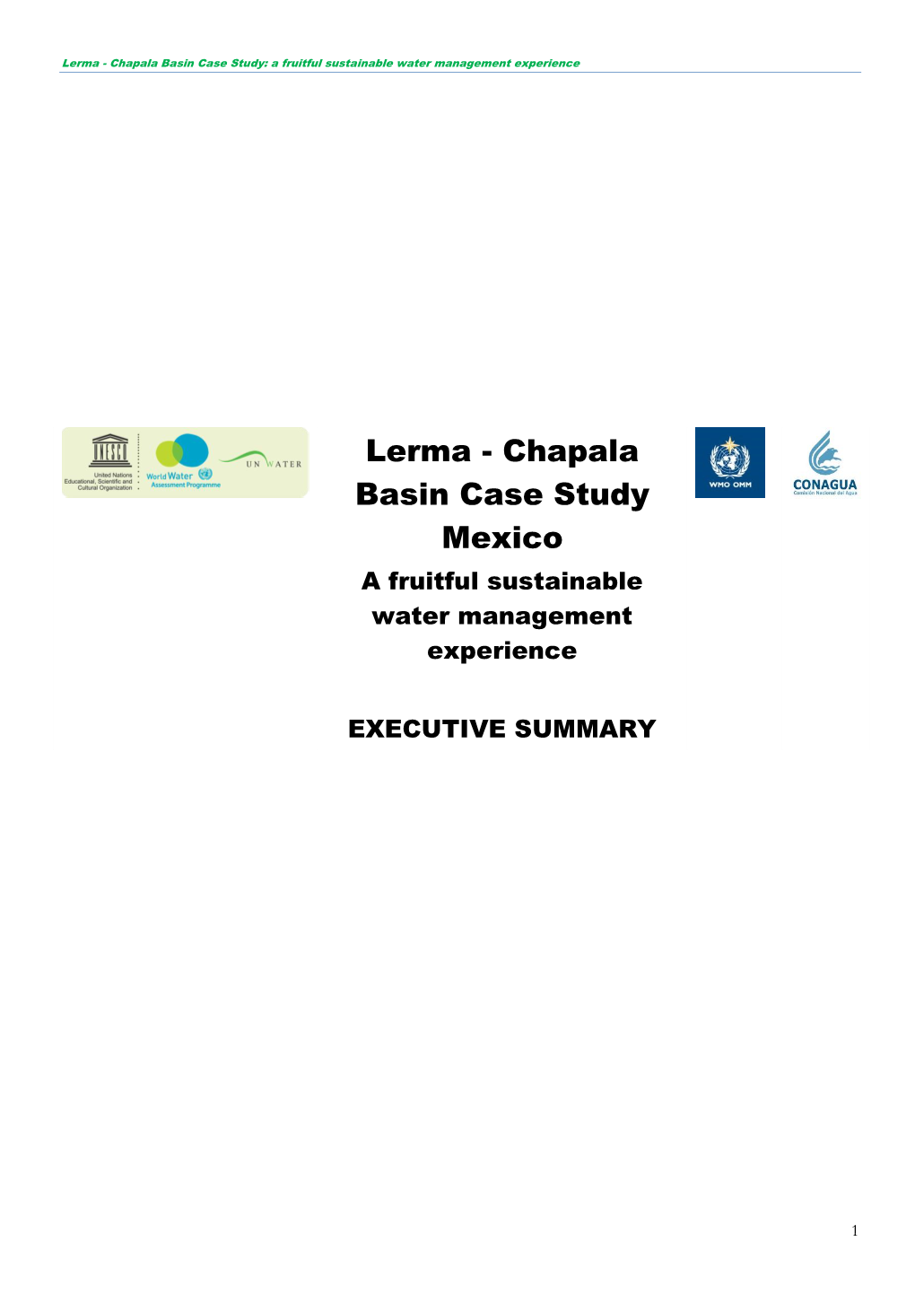 Lerma - Chapala Basin Case Study: a Fruitful Sustainable Water Management Experience