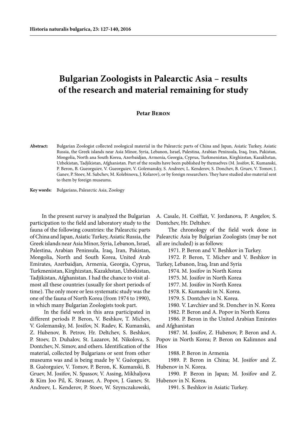 Bulgarian Zoologists in Palearctic Asia — Results of the Research And