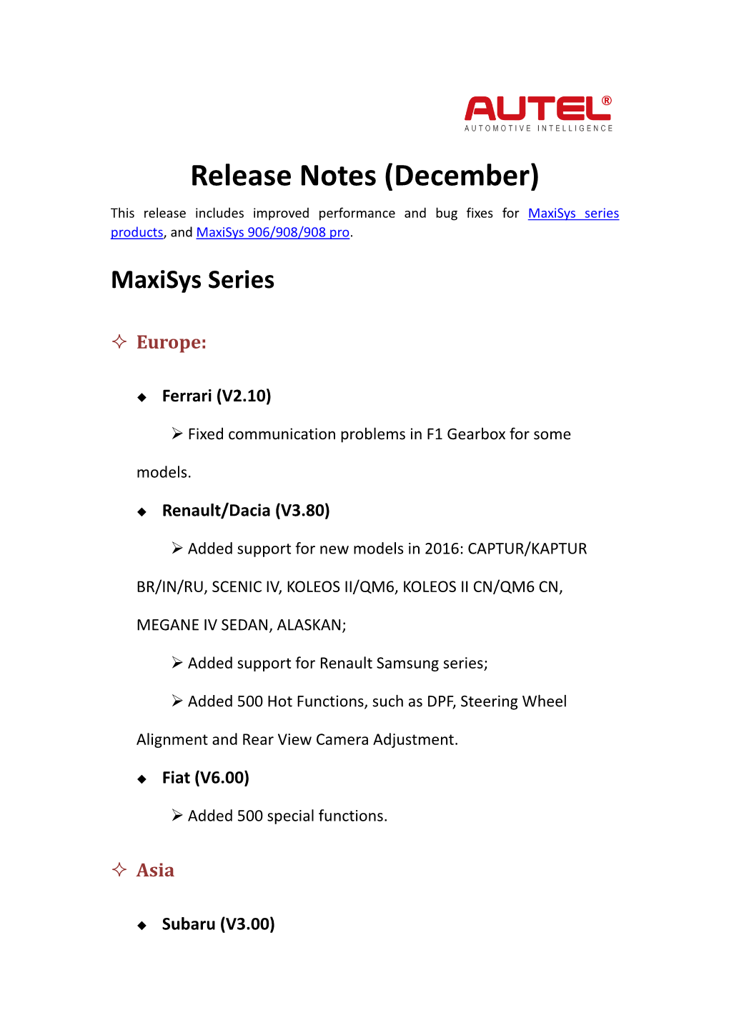 Release Notes (December) This Release Includes Improved Performance and Bug Fixes for Maxisys Series Products, and Maxisys 906/908/908 Pro