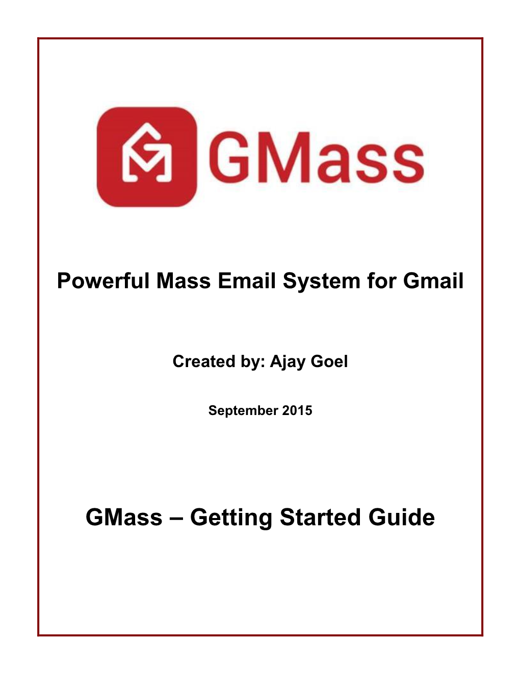 Gmass Getting Started Guide Page I Section 1: Set up Google Chrome & Gmass