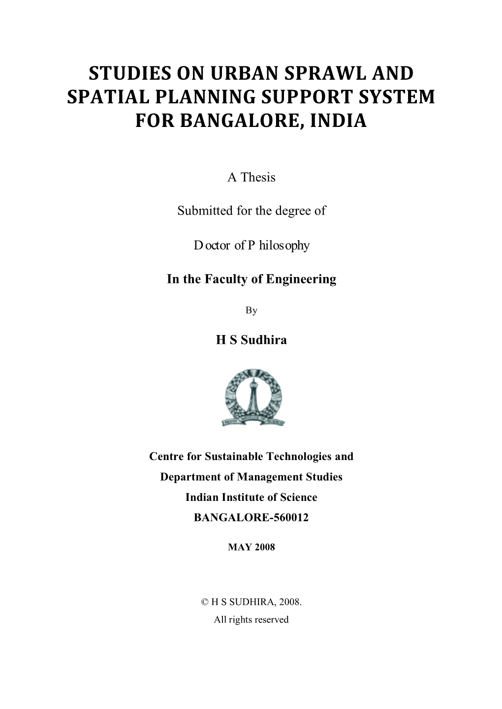 Studies on Urban Sprawl and Spatial Planning Support System for Bangalore, India