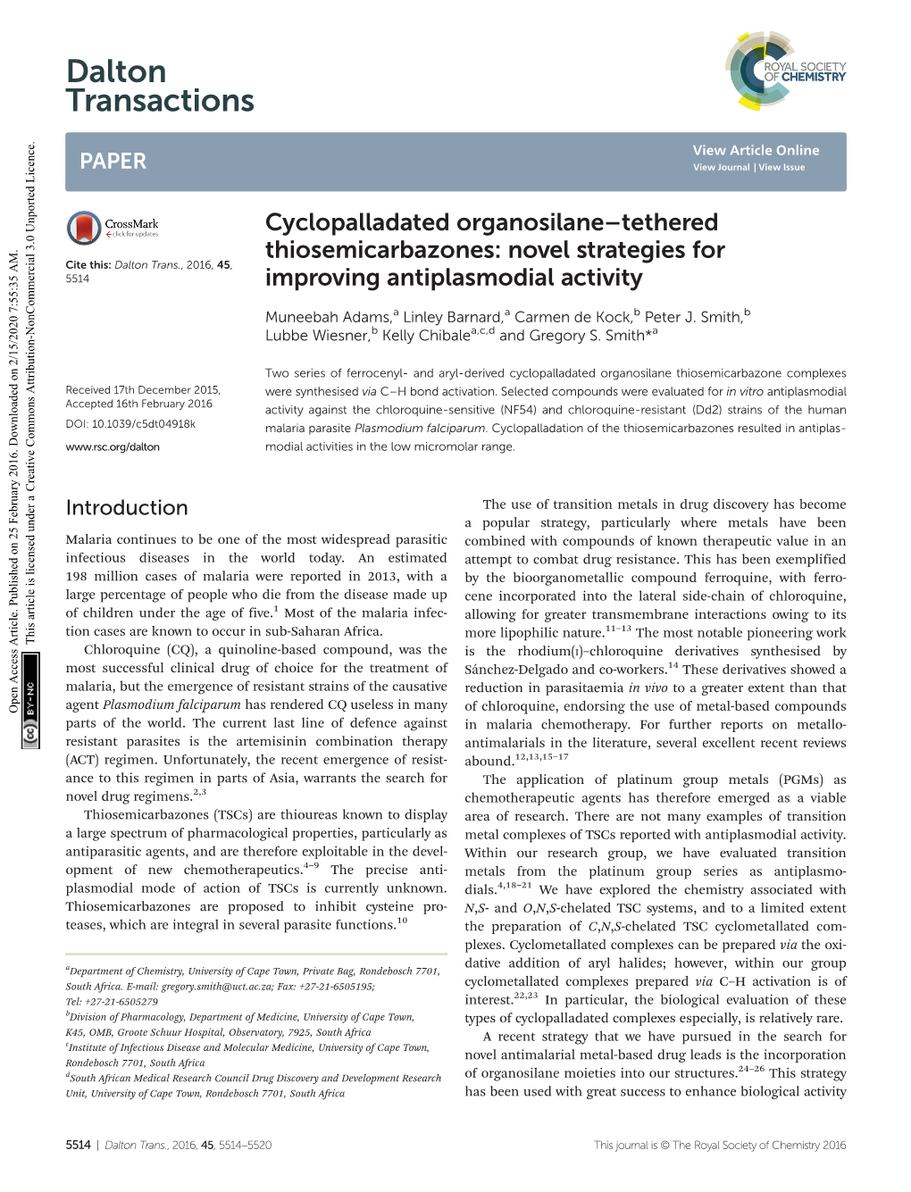 Cyclopalladated Organosilane–Tethered Thiosemicarbazones: Novel Strategies for Cite This: Dalton Trans., 2016, 45, 5514 Improving Antiplasmodial Activity