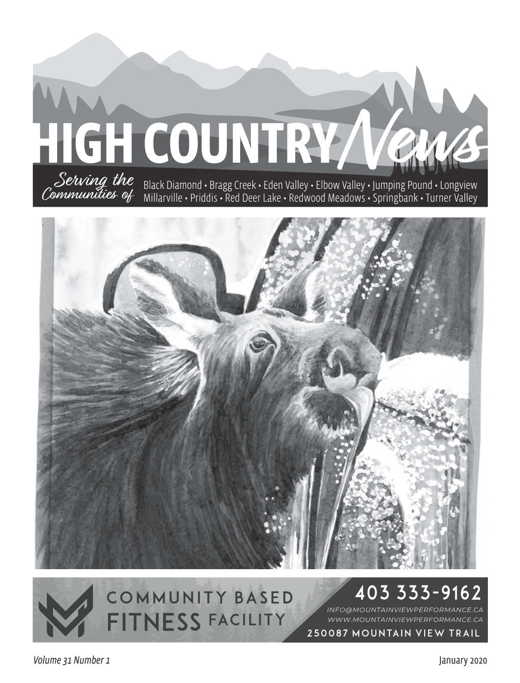 January 2020 2 High Country News • January 2020 Volume 31 Number 1 • January 2020 HIGH COUNTRY NEWS Is Published Monthly By: High Country Business Services Ltd