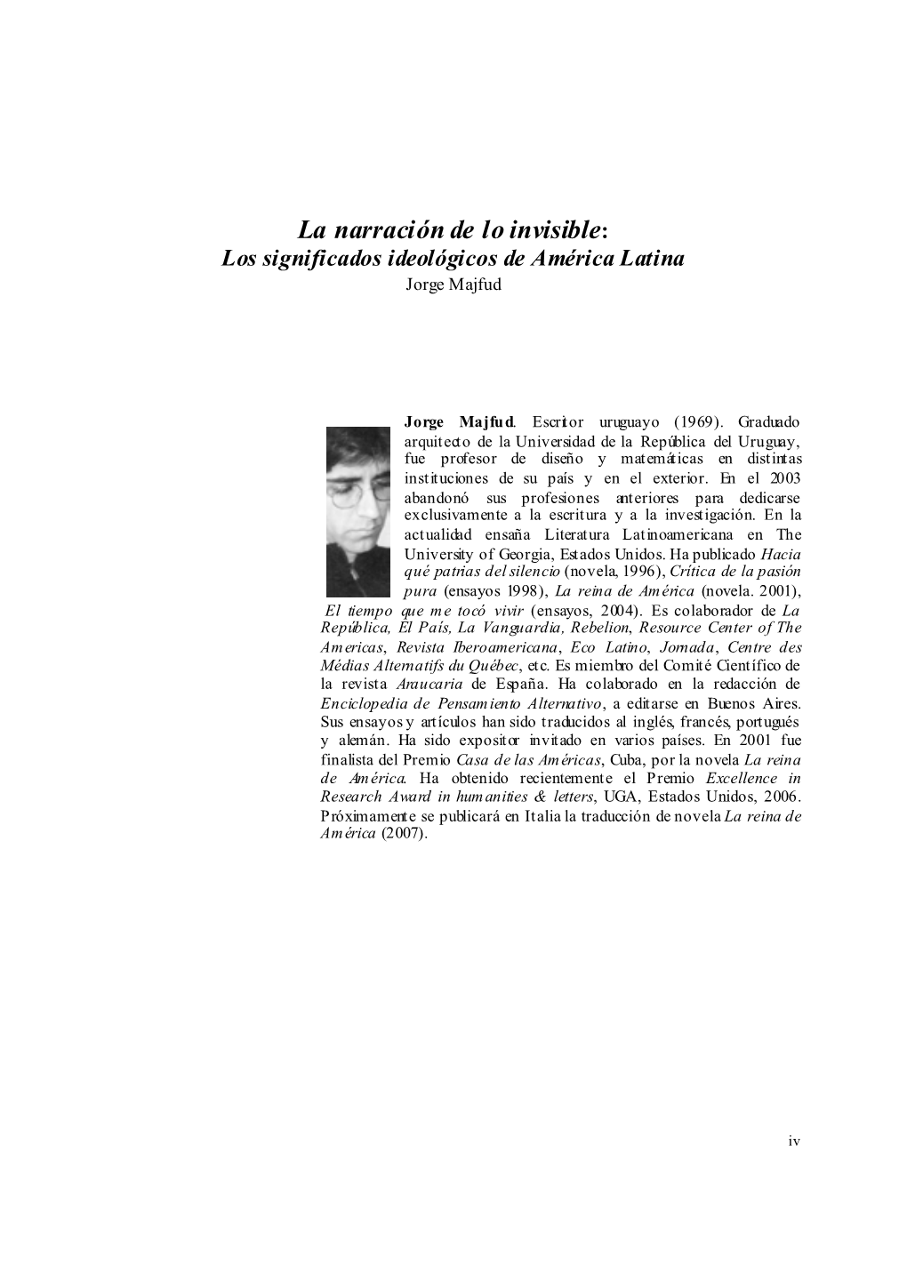 Los Significados Ideológicos De América Latina / Jorge Majfud