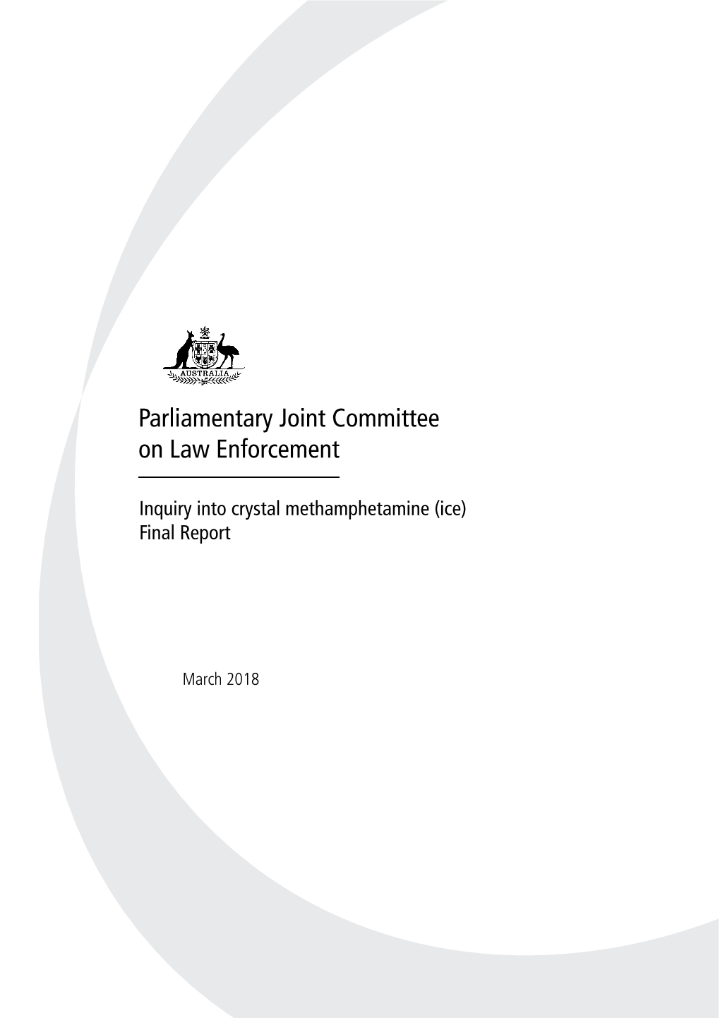 Inquiry Into Crystal Methamphetamine (Ice) Final Report