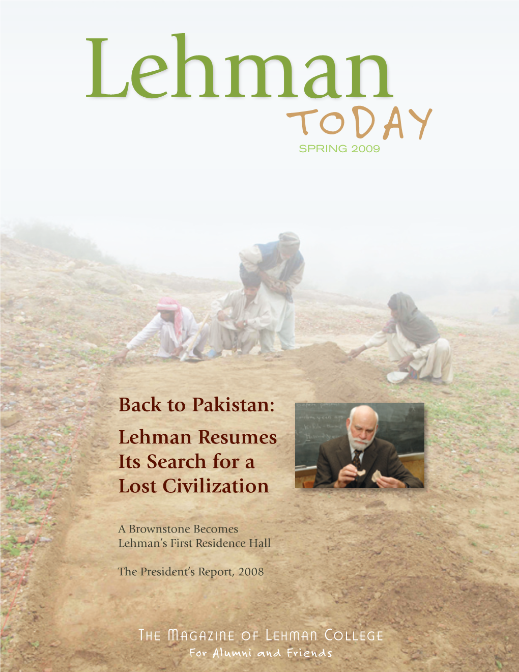 Lehman Resumes Its Search for a Lost Civilization