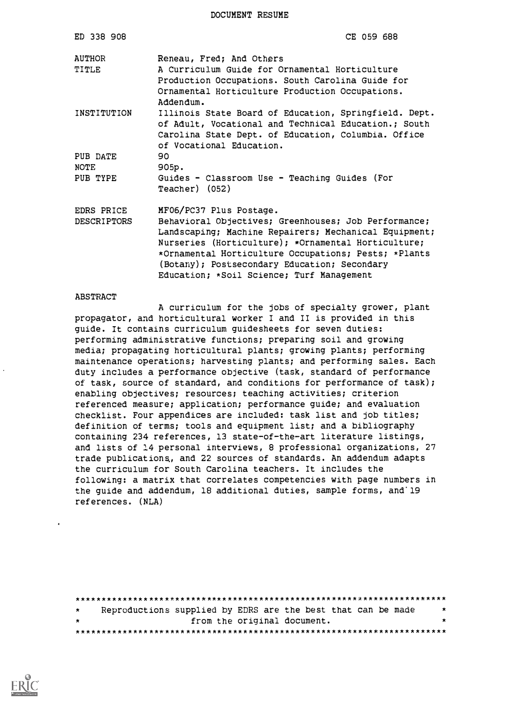 A Curriculum Guide for Ornamental Horticulture Production Occupations. South Carolina Guide for Ornamental Horticulture Production Occupations. Addendum