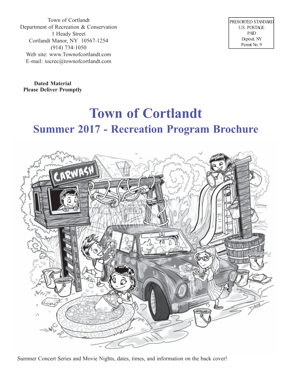 Town of Cortlandt PRESORTED STANDARD Department of Recreation & Conservation U.S