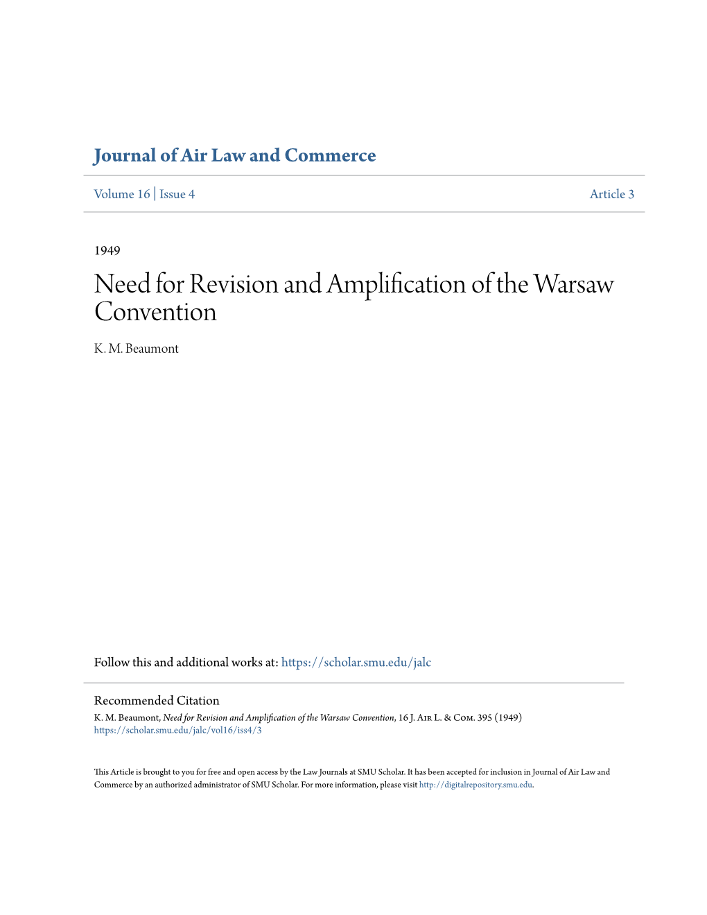 Need for Revision and Amplification of the Warsaw Convention K