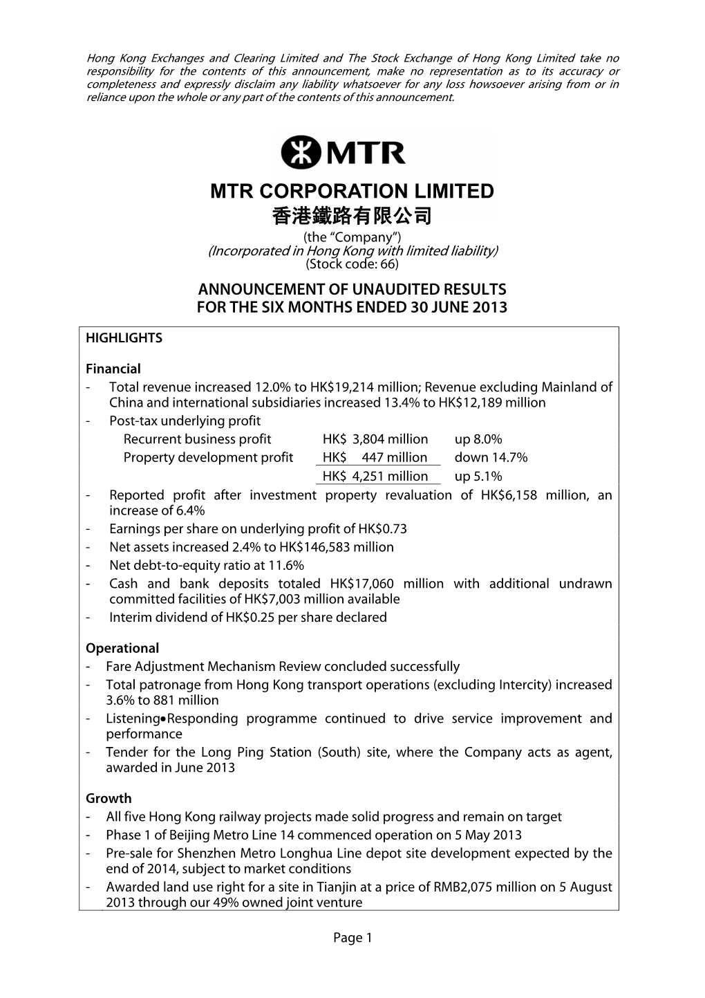 MTR CORPORATION LIMITED 香港鐵路有限公司 (The “Company”) (Incorporated in Hong Kong with Limited Liability) (Stock Code: 66)