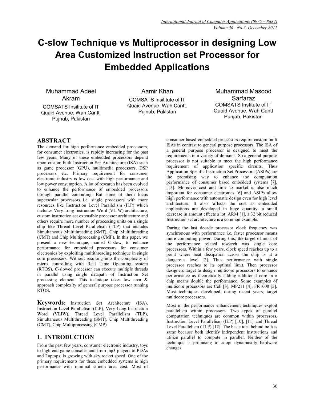 C-Slow Technique Vs Multiprocessor in Designing Low Area Customized Instruction Set Processor for Embedded Applications