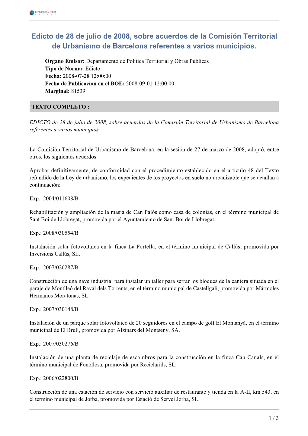 Edicto De 28 De Julio De 2008, Sobre Acuerdos De La Comisión Territorial De Urbanismo De Barcelona Referentes a Varios Municipios