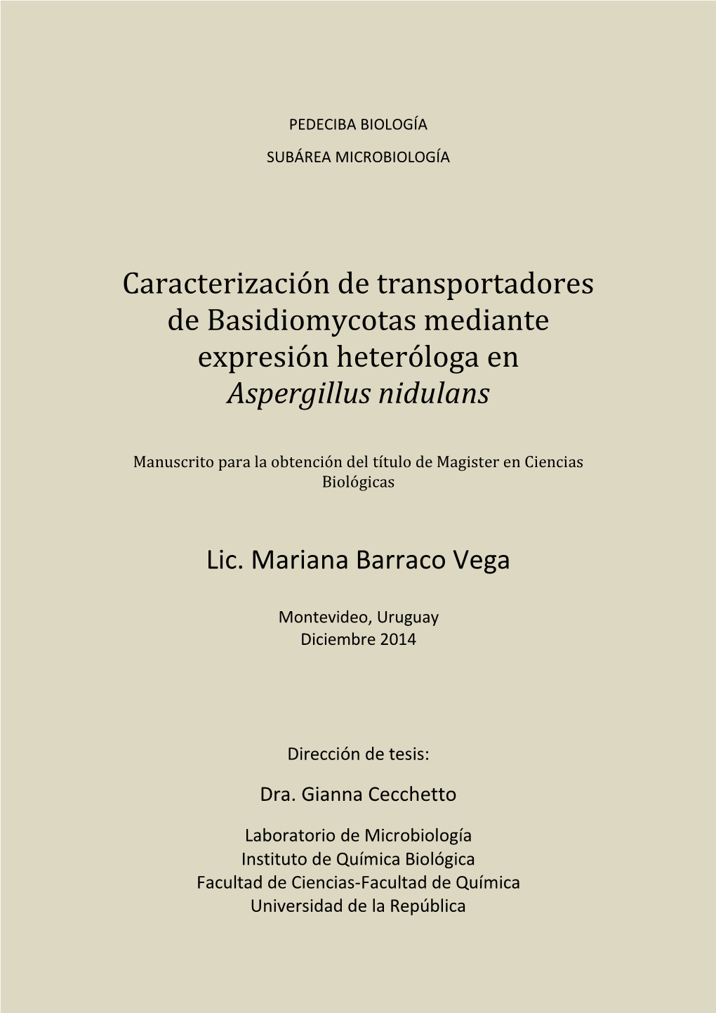 Caracterización De Transportadores De Basidiomycotas Mediante Expresión Heteróloga En Aspergillus Nidulans