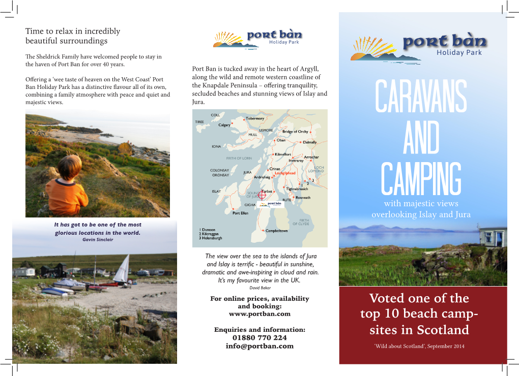Sites in Scotland Info@Portban.Com ‘Wild About Scotland’, September 2014 Our Top 6 Choices to Visit Off Site