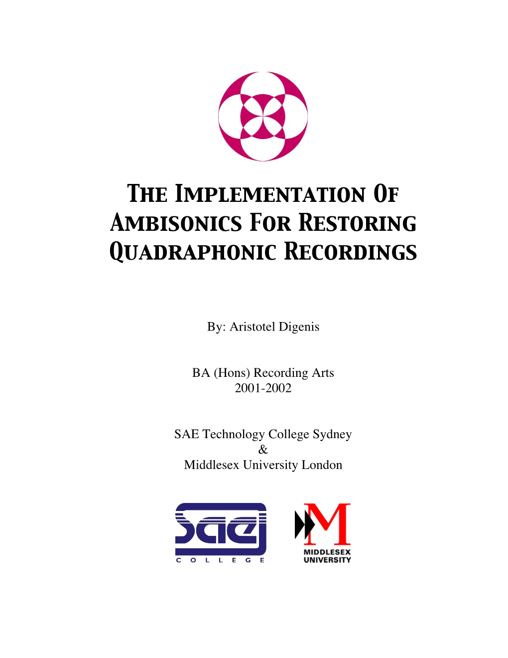 The Implementation of Ambisonics for Restoring Quadraphonic Recordings