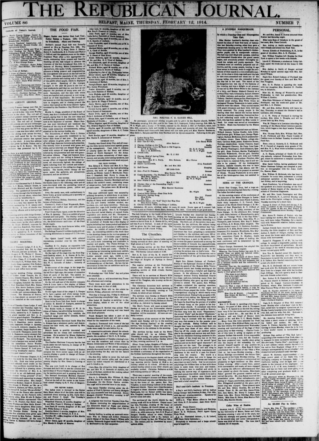 THE K1 VOLUME 80__BELFAST, MAINE, THURSDAY, FEBRUARY 12, 1914. NUMBER 7 14 Amy Lois, Months, Daughter of Ur