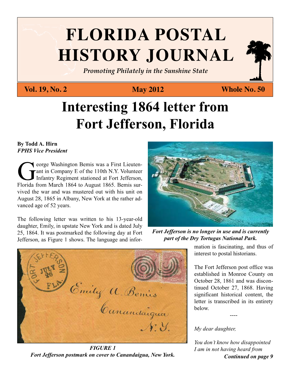 FLORIDA POSTAL HISTORY JOURNAL Promoting Philately in the Sunshine State